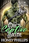 The Orc's Captive Bride (The Five Kingdoms #5) Book cover for The Orc's Captive Bride (The Five Kingdoms #5)