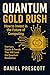 Quantum Gold Rush: How to I...