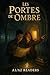 Les Portes de l’Ombre by Victor Ironscrusher