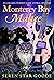 Monterey Bay Malice by Seren Star Goode