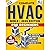 The Complete HVAC BIBLE for...