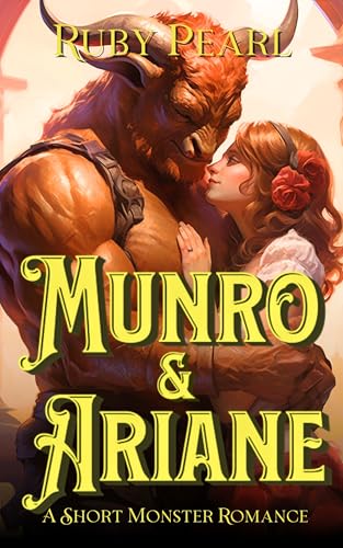 Munro and Ariane: A Short Monster Romance (Monster's Mate Tales)
