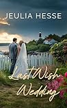Last Wish Wedding