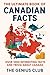The Ultimate Book of Canadian Facts by The Genius Club