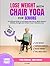 Lose Weight with Chair Yoga...