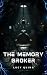 The Memory Broker