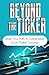 Beyond the Ticker by Heather Benson