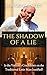 The Shadow of a Lie: Is the...