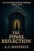 The Final Reflection: The Kingdom Beyond Mirrors – Book Five