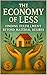 The Economy of Less: Findin...