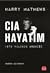 CIA Hayatım: 1973 Yılının Kroniği