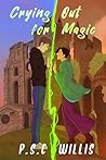 Crying Out For Magic