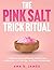 The Pink Salt Trick Ritual:...