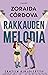 Rakkauden melodia (Tähtiin kirjoitettu, #3)