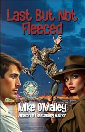 Last But Not Fleeced: The Stan and Mo Chronicles, Book 1