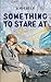 Something To Stare At by Josh Blue
