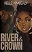 River & Crown (The Lost Bor...