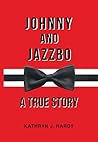 Johnny and Jazzbo