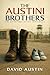 The Austini Brothers by David Austin