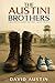 The Austini Brothers: The a...
