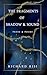 The Fragments of Shadow & Sound: Prose & Poems