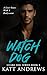 Watch Dog (Guard Dog Series Book 2)