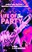 Life of the Party by C. Erin Anderson