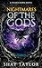 Nightmares of the Gods by Shay Taylor
