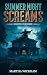 Summer Night Screams: Ghost...