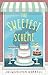 The Sweetest Scheme by Jacquelynn Harbell