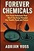 Forever Chemicals: How Toxi...