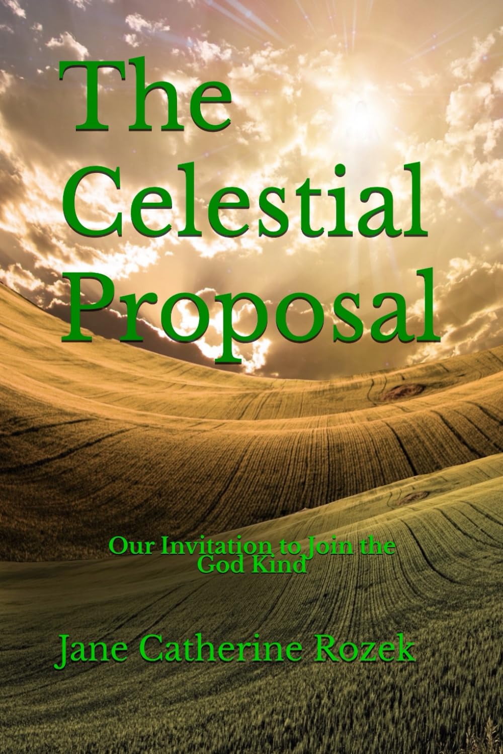 The Celestial Proposal: Our Invitation to Join the God Kind