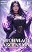Archmage Ascension: A Progr...