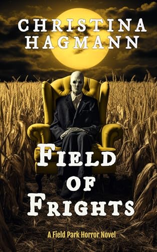 Field of Frights (Field Park Horror)