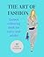 The Art of Fashion
