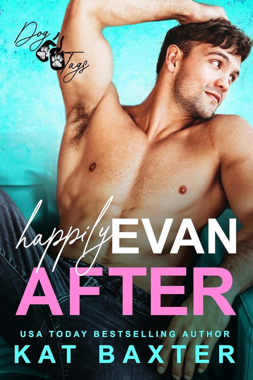 Happily Evan After (Dog Tags Book 5)