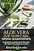 Aloe Vera For Skin Care: Na...