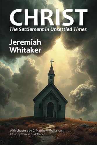 Christ the Settlement in Unsettled Times (Paperback)