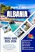 Albania Travel Guide 2025-2...