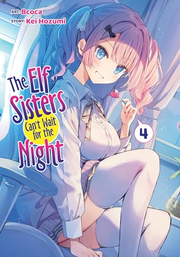 The Elf Sisters Can't Wait for the Night Vol. 4 (Paperback)