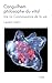 Canguilhem Philosophe Du Vital: Lire La Connaissance De La Vie (Bibliothèque d'Histoire de la Philosophie - Poche) (French Edition)