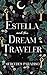 Estella and the Dream Traveler by Mercedes Paradiso