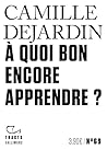 À quoi bon encore...