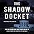The Shadow Docket: How the Supreme Court Uses Stealth Rulings to Amass Power and Undermine the Republic
