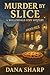 Murder By Slice