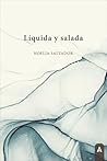 Líquida y salada Líquida y salada