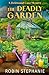 The Deadly Garden by Robin Stephanie