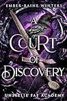 A Court of Discovery