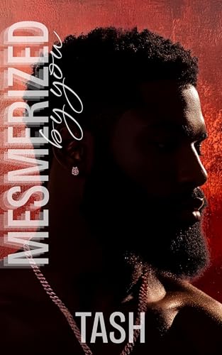 Mesmerized By You (Kindle Edition)