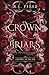 Crown of Briars: A Beauty and the Beast Retelling (Crowns of the Fae)